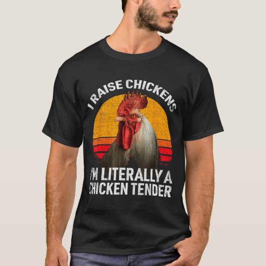 Retro Funny Chicken Lover Gift – I Raise Chickens  Tシャツ (正面)