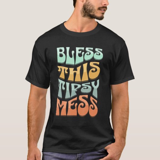 Retro Funny Christian shirts, BLESS THIS TIPSY MES Tシャツ (正面)
