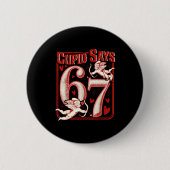 Retro Funny Cud Says 6 7 Six Seven Couples Valenti 缶バッジ (正面)