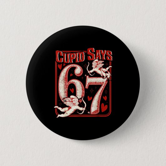 Retro Funny Cud Says 6 7 Six Seven Couples Valenti 缶バッジ (正面)