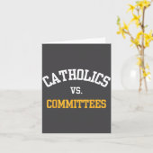 Retro Funny Trendy Quote Catholics Vs Committees  カード (黄色い花)
