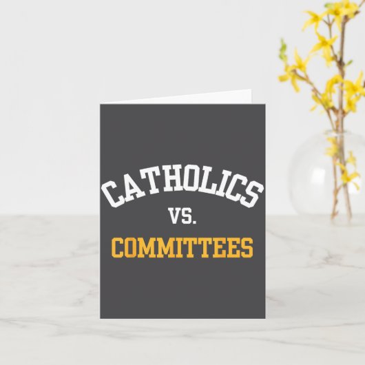Retro Funny Trendy Quote Catholics Vs Committees カード (黄色い花)