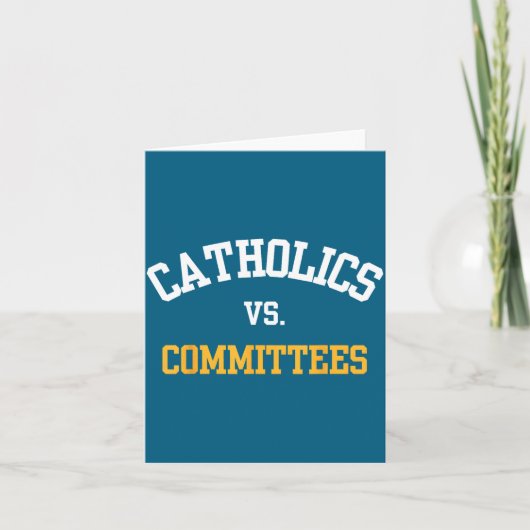 Retro Funny Trendy Quote Catholics Vs Committees  カード (正面)
