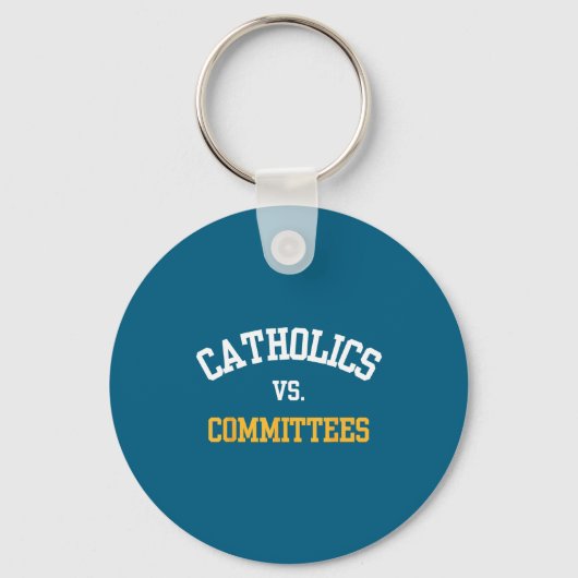 Retro Funny Trendy Quote Catholics Vs Committees  キーホルダー (正面)