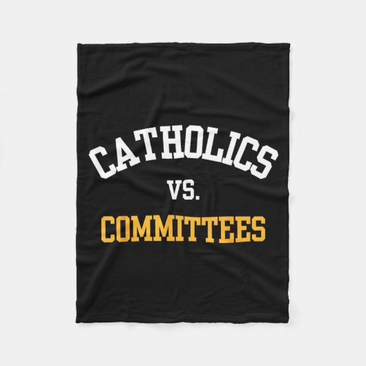 Retro Funny Trendy Quote Catholics Vs Committees  フリースブランケット (正面)