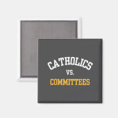 Retro Funny Trendy Quote Catholics Vs Committees マグネット (正面/裏面)