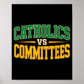 Retro Funny Trendy Sarcastic Saying Catholics Vs C ポスター (正面)