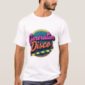 Retro Generation Disco T-Shirt - Unisex Disco Tee Tシャツ (正面)