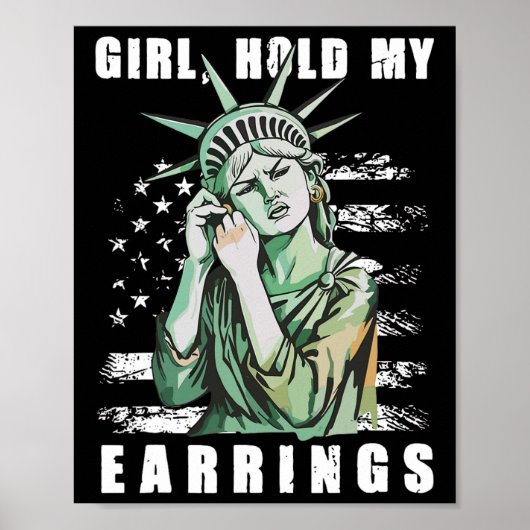 Retro Girl Hold My Earrings Anti-trump Political F ポスター (正面)