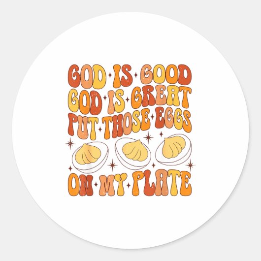 Retro God Is Great Put Those Eggs On My Plate Than ラウンドシール (正面)