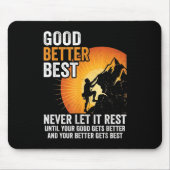 Retro Good Better Never Let It Rest Till Your Good マウスパッド (正面)
