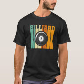 Retro Graphic Pool Billard Snooker Billard Cue 8 B Tシャツ (正面)