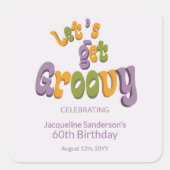 Retro Groovy 60th Birthday Party Envelope Seals スクエアシール (正面)