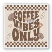 Retro Groovy Coffee Vibes Only シール (正面)