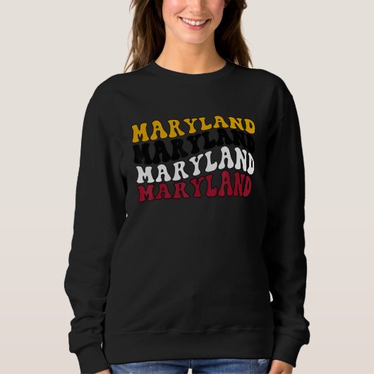 Retro Groovy Maryland State Home I Love Maryland F スウェットシャツ (正面)