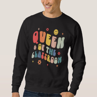 Retro Groovy Queen Of The Classroom Teacher Back T スウェットシャツ