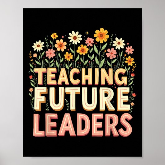 Retro Groovy Teaching Future Leaders Tees Flower P ポスター (正面)