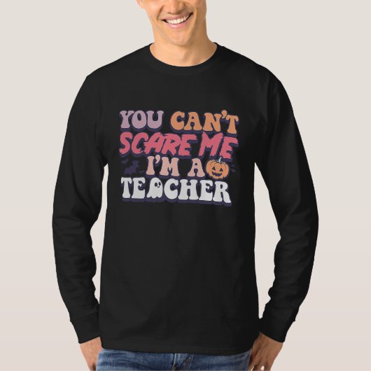 Retro Halloween Teacher Bats Cant Scare Me Spooky  Tシャツ (正面)