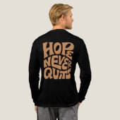 Retro Hope Never Quits Typography T-Shirt Design | トライブレンドＴシャツ (背面全体)
