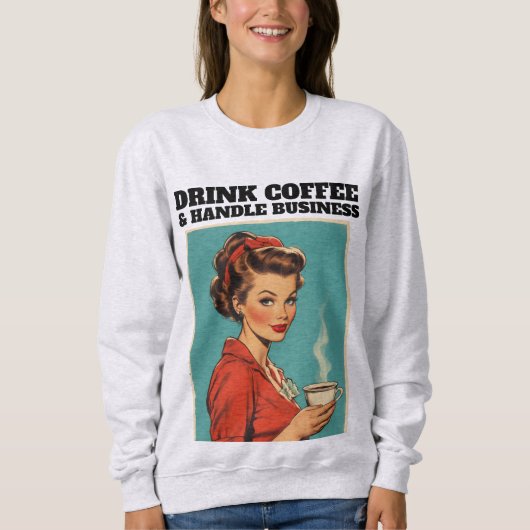 RETRO HOUSEWIFE COFFEE FUNNY T-SHIRT スウェットシャツ (正面)