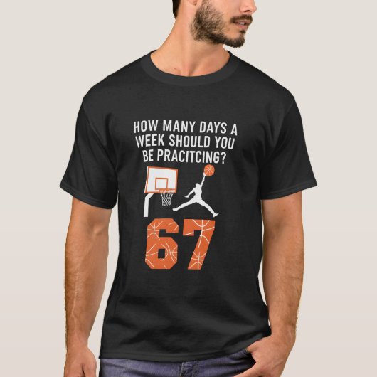 Retro How Many Days 67 Basketball Training Humor  Tシャツ (正面)