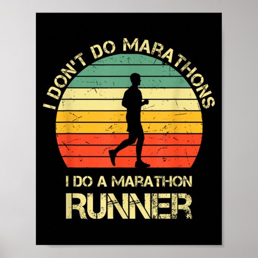 Retro I Don't Do Marathons I Do A Marathon Runner  ポスター (正面)