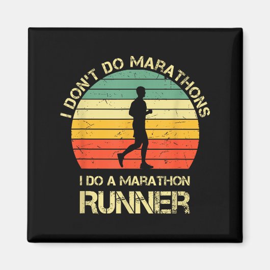 Retro I Don't Do Marathons I Do A Marathon Runner  マグネット (正面)