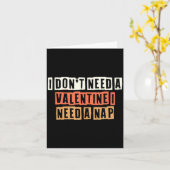 Retro I Dont Need A Valentine I Need A Nap  カード (黄色い花)