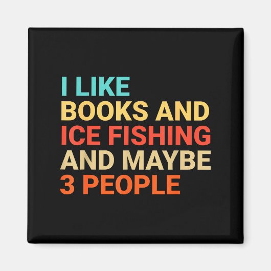 Retro I Like Books And Ice Fishing Lover Funny  マグネット (正面)