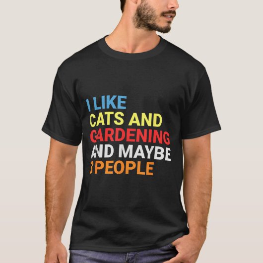 Retro I Like Cats And Gardening Lover Plant Funny  Tシャツ (正面)