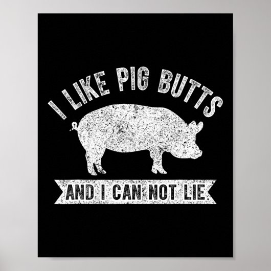 Retro I Like Pig Butts And I Can Not Lie Funny Bbq ポスター (正面)