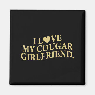 Retro I Love My Cougar-girlfriend Funny Boyfriend  マグネット