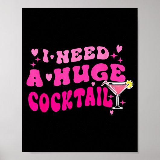 Retro I Need A Huge Tail Funny Party Drinking Gift ポスター (正面)