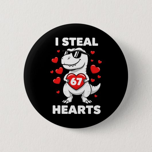 Retro I Steal 67 Hearts 67 Valentines Day Dinosaur 缶バッジ (正面)