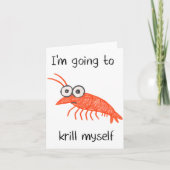 Retro Im Going To Krill Myself Shrimp Funny Ocean  カード (正面)