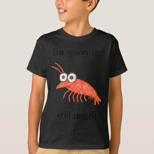 Retro Im Going To Krill Myself Shrimp Funny Ocean Tシャツ (正面)