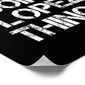 Retro Im Lopez Doing Lopez Things Quote Funny  ポスター (角)