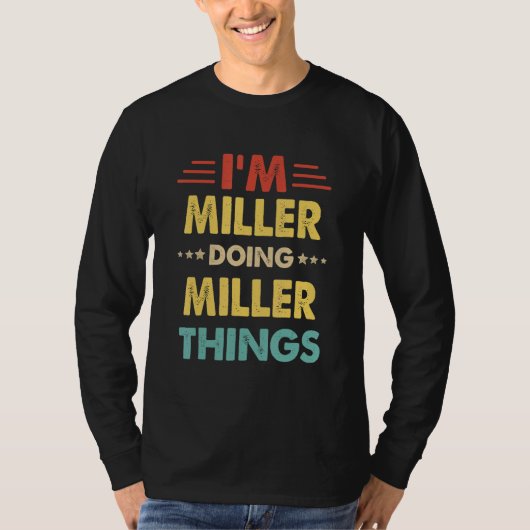 Retro I'm Miller Doing Miller Things 1 Tシャツ (正面)