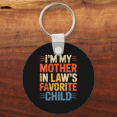 Retro I'm My Mother In Law's Favorite Child Funny キーホルダー (正面)