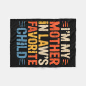 Retro I'm My Mother In Law's Favorite Child Funny フリースブランケット (正面(横))