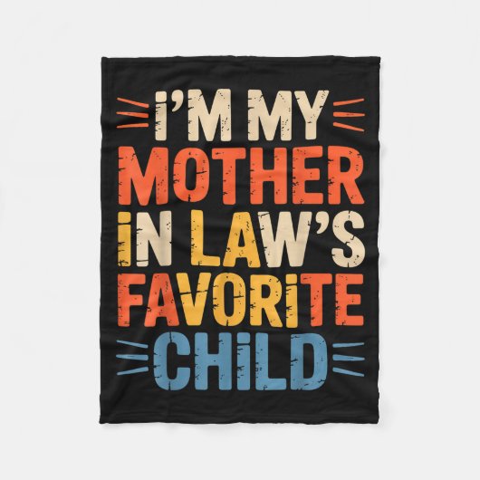 Retro I'm My Mother In Law's Favorite Child Funny フリースブランケット (正面)