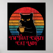 Retro I'm That Crazy Cat Lady Cat Lover Quote Funn ポスター (正面)