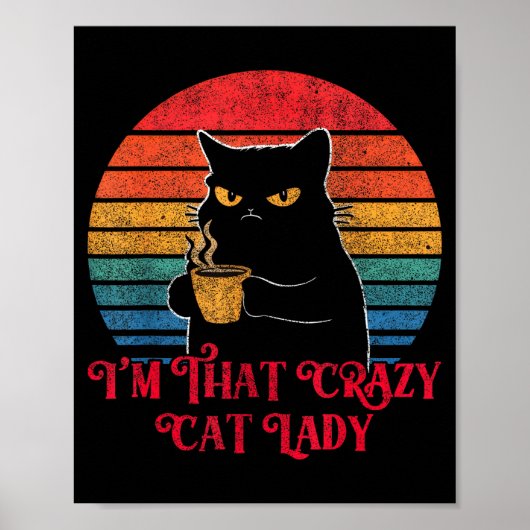 Retro I'm That Crazy Cat Lady Cat Lover Quote Funn ポスター (正面)