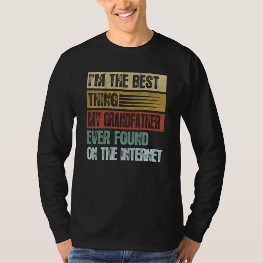Retro I'm The Best Thing My Grandfather Ever Found Tシャツ (正面)
