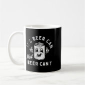 Retro It's Beer Can Not Beer Can't Funny Party Dri コーヒーマグカップ (左)