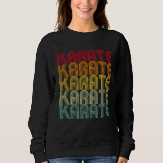 Retro Karate Kung Fu Fighting  Karate Men Women スウェットシャツ