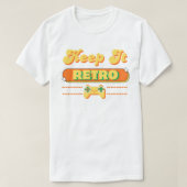  Retro Keep It Gaming Typography Design Tシャツ (デザイン正面)