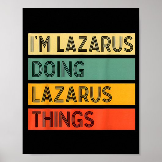 Retro Lazarus Quote Fun Identity Expression Graphi ポスター (正面)