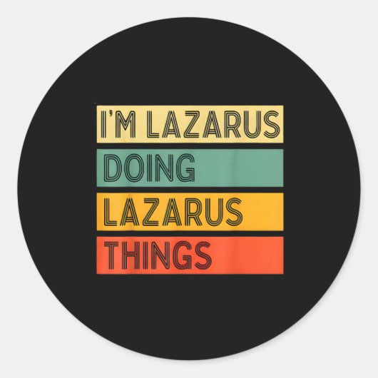 Retro Lazarus Quote Fun Identity Expression Graphi ラウンドシール (正面)