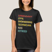 Retro Legendary Civil Engineering Technician Has R Tシャツ (正面)